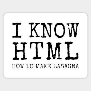 I Know HTML - How To Make Lasagna Sticker